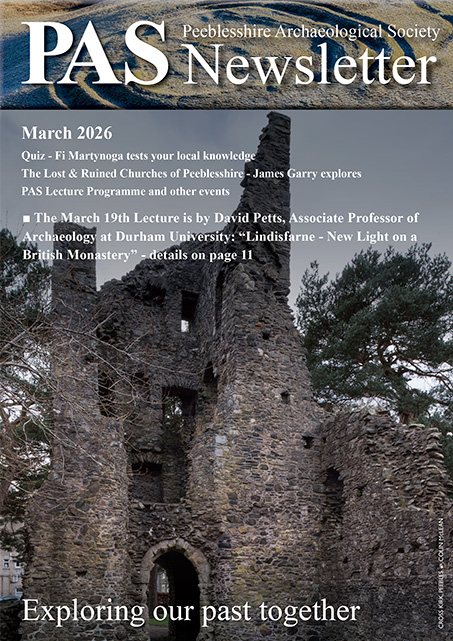 Peeblesshire Archaeological Society - Example newsletter cover Peeblesshire Archaeological Society - Example newsletter cover